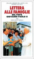 Lettera alle famiglie - Giovanni Paolo II