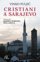 Cristiani a Sarajevo - Vinko Puljic