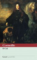 Il Cid - Pierre Corneille