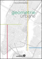 Geometrie urbane. Citt da scoprire e colorare