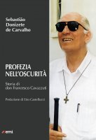 Profezia nell'oscurit� - Sebasti�o Donizete de Carvalho