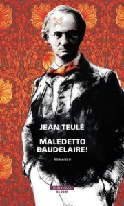 Copertina di 'Maledetto Baudelaire!'