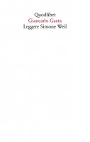 Leggere Simone Weil - Giancarlo Gaeta