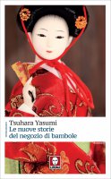 Le nuove storie del negozio di bambole - Tsuhara Yasumi