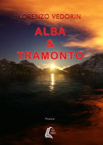 Copertina di 'Alba & tramonto'