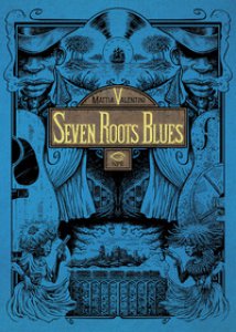 Copertina di 'Seven Roots Blues'