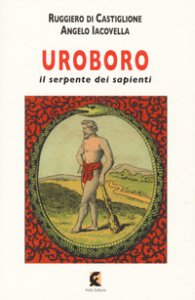 Copertina di 'Uroboro. Il serpente dei sapienti'