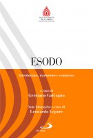 Esodo. Introduzione, traduzione e commento - Germano Galvagno