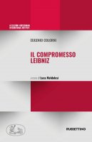 Il compromesso Leibniz - Eugenio Colorni