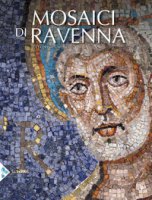 I mosaici di Ravenna. Ediz. illustrata - Dresken-Weiland Jutta