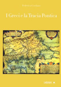 Copertina di 'I greci e la Tracia Pontica'