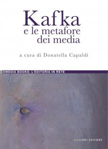Copertina di 'Kafka e le metafore dei media'