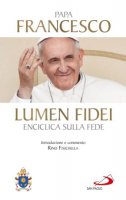 LUMEN FIDEI - Papa Francesco