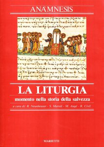 Copertina di 'Anamnesis [vol_1] / La liturgia, momento nella storia della salvezza'