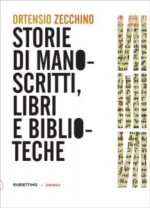 Copertina di 'Storie di manoscritti, libri e biblioteche'
