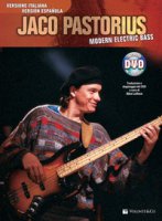 Modern electric bass. Con DVD - Pastorius Jaco