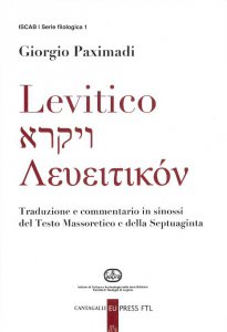 Copertina di 'Levitico. Traduzione e commentario in sinossi del Testo Massoretico e della Septuaginta'
