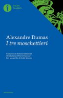 I tre moschettieri - Dumas Alexandre