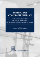 Diritto dei contratti pubblici - Jacopo Bercelli, Fulvio Cortese, Filippo Dallari