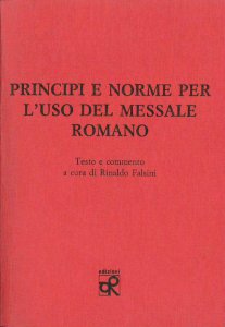 Copertina di 'Principi e norme per l'uso del Messale Romano: istruzione generale'