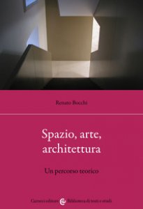Copertina di 'Spazio, arte, architettura. Un percorso teorico'