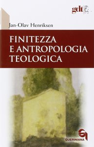 Copertina di 'Finitezza e antropologica teologica'