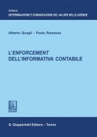 L'enforcement dell'informativa contabile - Alberto Quagli, Paola Ramassa