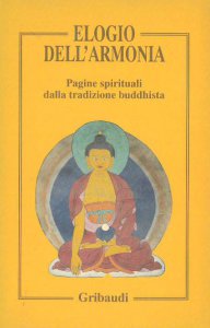 Copertina di 'Elogio dell'armonia. Pagine spirituali dalla tradizione buddhista'