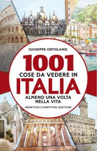 Copertina di '1001 cose da vedere in Italia almeno una volta nella vita'
