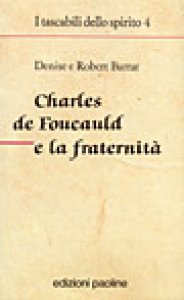 Copertina di 'Charles de Foucauld e la fraternit'