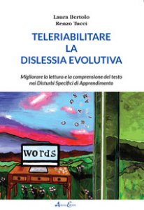 Copertina di 'Teleriabilitare la dislessia evolutiva'