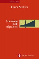Sociologia delle migrazioni - Laura Zanfrini