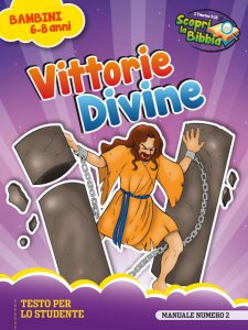 Copertina di 'Vittorie divine. Manuale di studio biblico. Manuale bambini 6-8 anni n. 1'