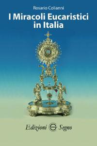 Copertina di 'I miracoli eucaristici in Italia'