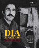 Dia al-Azzawi. A Retrospective from 1963 until tomorrow - David Catherine
