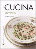 La cucina del Veneto