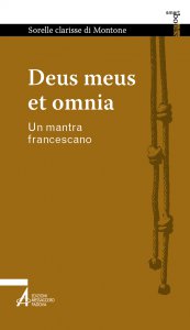 Copertina di 'Deus meus et omnia. Un mantra francescano'