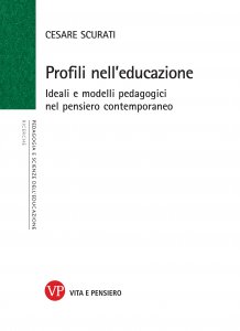 Copertina di 'Profili nell'educazione. Ideali e modelli pedagogici nel pensiero contemporaneo'