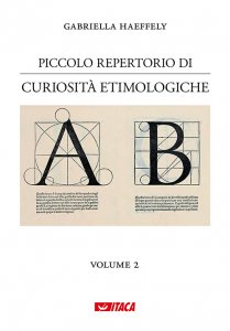 Copertina di 'Piccolo repertorio di curiosità etimologiche. Volume 2'