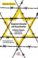 Sopravvissuta ad Auschwitz - Emanuela Zuccalà