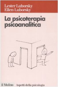 Copertina di 'La psicoterapia psicoanalitica'