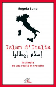Copertina di 'Islam d'Italia. Viaggio-inchiesta in una realt in movimento'
