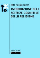 Introduzione alle scienze cognitive delle religioni - Terrin Aldo Natale