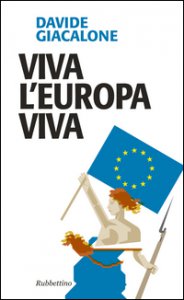 Copertina di 'Viva l'Europa viva'