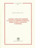 Internet addiction disorder e capacità al consenso coniugale - Pierangelo Pietracatella