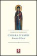 Chiara d'Assisi, donna di luce - Pasquale Gianluigi