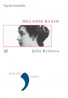 Melanie Klein - Julia Kristeva