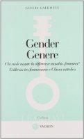 Gender. Genere - Galeotti Giulia