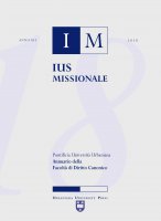 Ius Missionale. Anno XII/2018: Annuario della Facoltà di Diritto Canonico