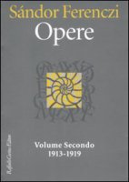 Opere. 1913-1919 vol.2 - Ferenczi Sndor